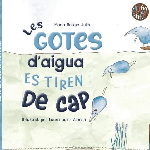 Les gotes d'aigua es tiren de cap | Rotger Julià, Maria | Llibreria La Figaflor - Abrera