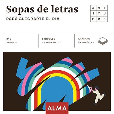 Sopas de letras para alegrarte el día | VV.AA. | Llibreria La Figaflor - Abrera