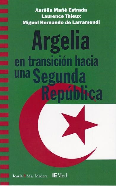 Argelia en transición hacia una segunda República | Mañé Estrada, Aurelia / Thieux, laurence / Hernando de Larramendi, Miguel | Llibreria La Figaflor - Abrera