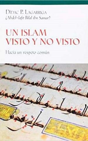 UN ISLAM VISTO Y NO VISTO | Prunera Lagarriga, Didac | Llibreria La Figaflor - Abrera