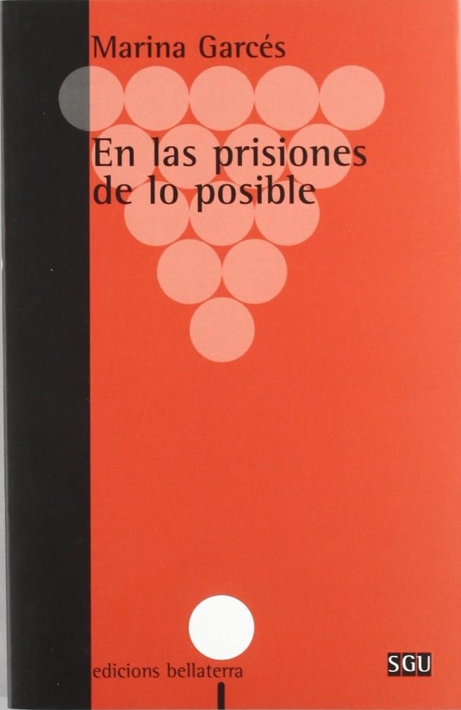 En las prisiones de lo posible | Garcés, Marina | Llibreria La Figaflor - Abrera