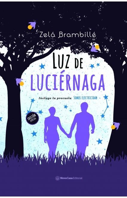 Luz de luciérnaga + Somos electricidad | Brambillé, Zelá | Llibreria La Figaflor - Abrera