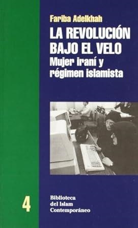 La revolución bajo el velo | Adelkhan, Fariba | Llibreria La Figaflor - Abrera