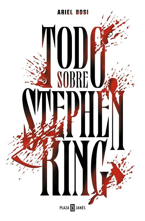 Todo sobre Stephen King | Bosi, Ariel | Llibreria La Figaflor - Abrera