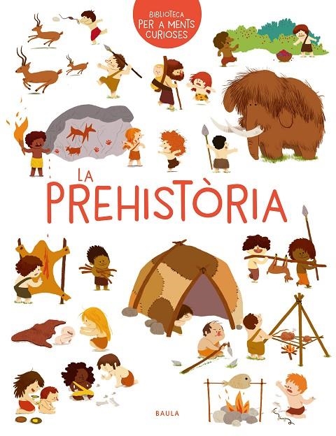 La prehistòria | Benoist, Cécile | Llibreria La Figaflor - Abrera