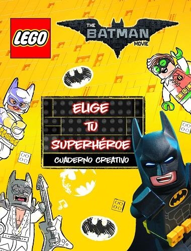 Lego Batman. Cuaderno creativo. Elige tu superhéroe | Lego | Llibreria La Figaflor - Abrera