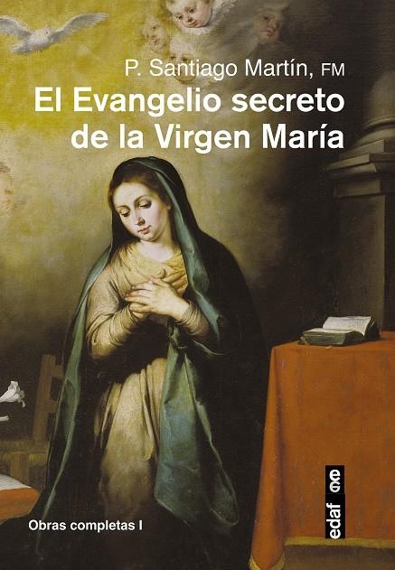 El Evangelio secreto de la Virgen María | Martín Rodríguez, Padre Santiago | Llibreria La Figaflor - Abrera