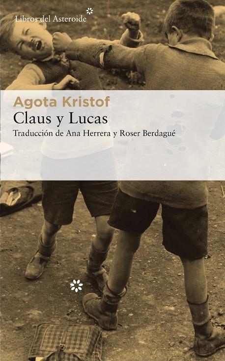 Claus y Lucas | Kristof, Agota | Llibreria La Figaflor - Abrera