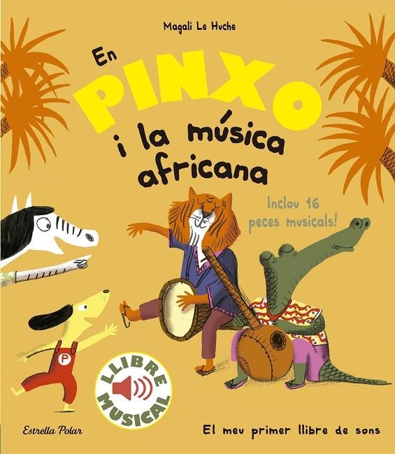 En Pinxo i la música africana. Llibre musical | Le Huche, Magali | Llibreria La Figaflor - Abrera