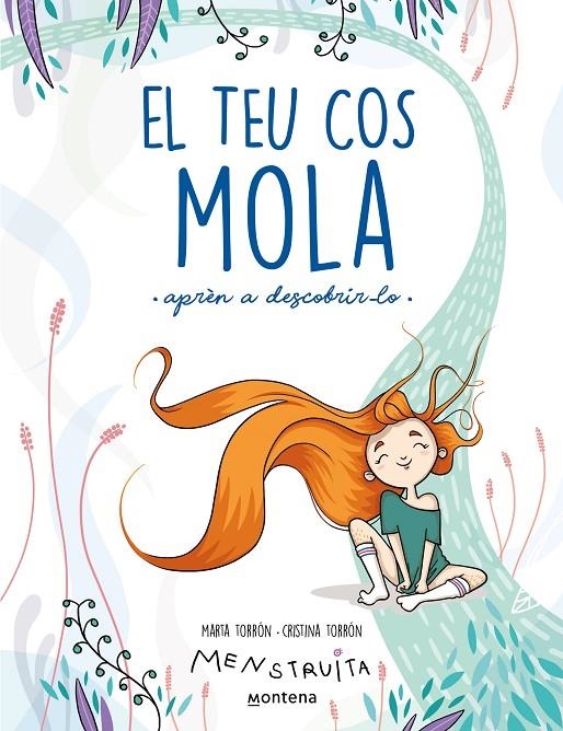 El teu cos mola (aprèn a descobrir-lo) (Menstruita) | Torrón (Menstruita), Cristina / Torrón, Marta | Llibreria La Figaflor - Abrera