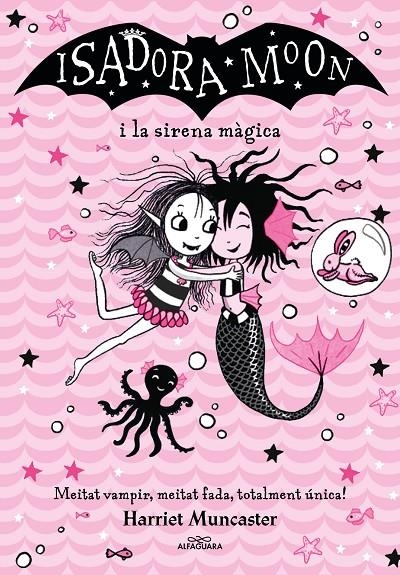 La Isadora Moon i la sirena màgica (Grans històries de la Isadora Moon 5) | Muncaster, Harriet | Llibreria La Figaflor - Abrera