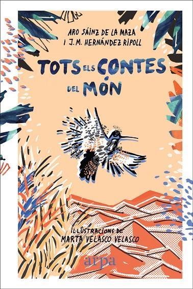 Tots els contes del món | Sáinz de la Maza, Aro / Hernández Ripoll, J. M. | Llibreria La Figaflor - Abrera