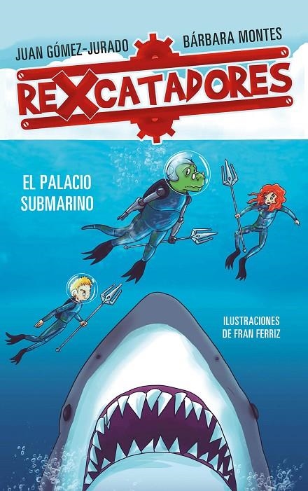 El palacio submarino (Rexcatadores 3) | Gómez-Jurado, Juan / Montes, Bárbara | Llibreria La Figaflor - Abrera