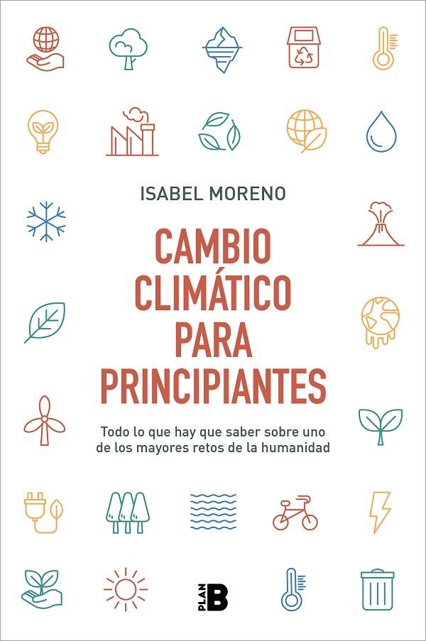 Cambio climático para principiantes | Moreno, Isabel | Llibreria La Figaflor - Abrera