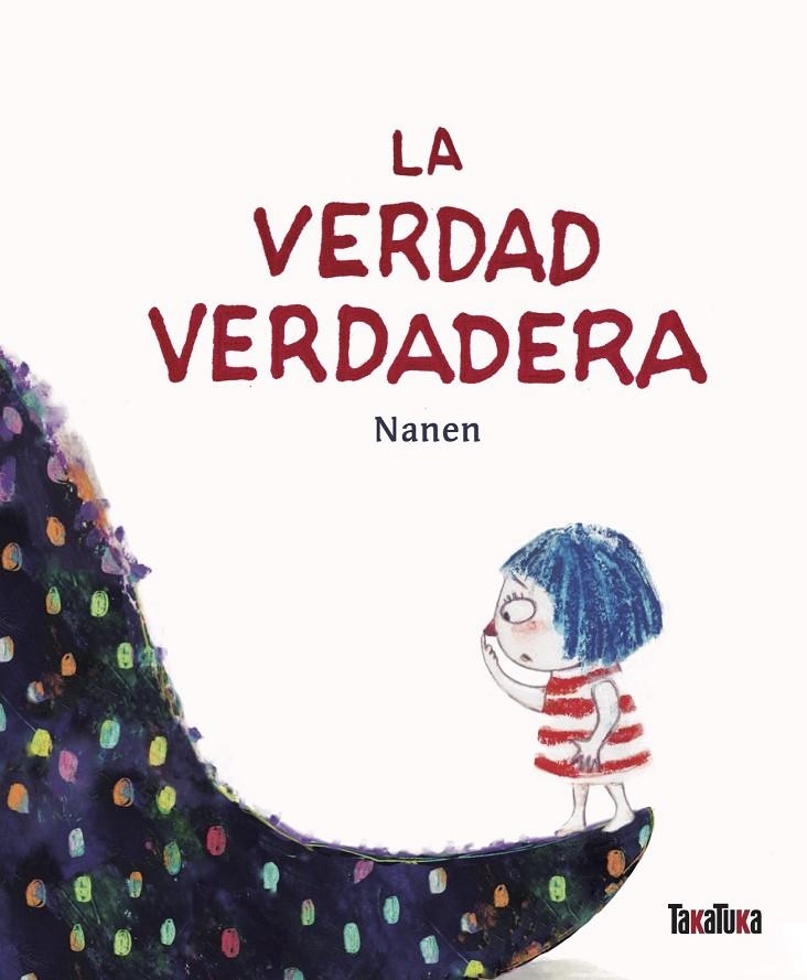 La verdad verdadera | Nanen | Llibreria La Figaflor - Abrera