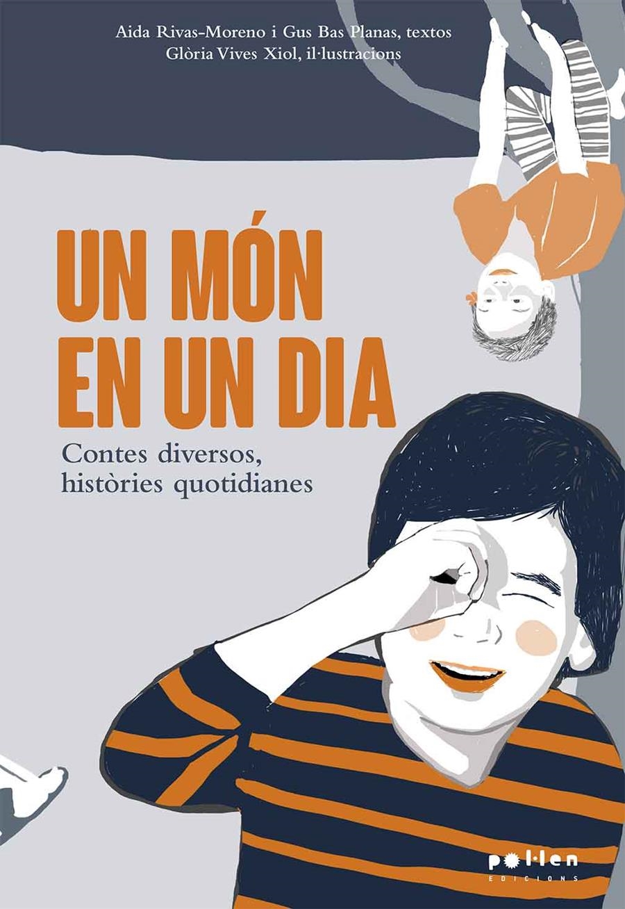 Un món en un dia | Rivas-Moreno, Aida / Bas Planas, Gus | Llibreria La Figaflor - Abrera