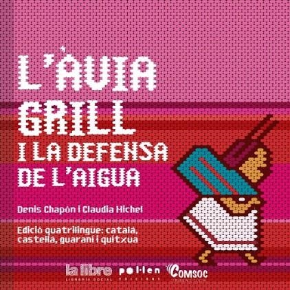 L'àvia grill i la defensa de l'aigua | Chapon, Denis / Michel, Claudia | Llibreria La Figaflor - Abrera