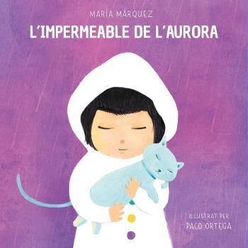 L´IMPERMEABLE DE L´AURORA | MÁRQUEZ, MARÍA | Llibreria La Figaflor - Abrera