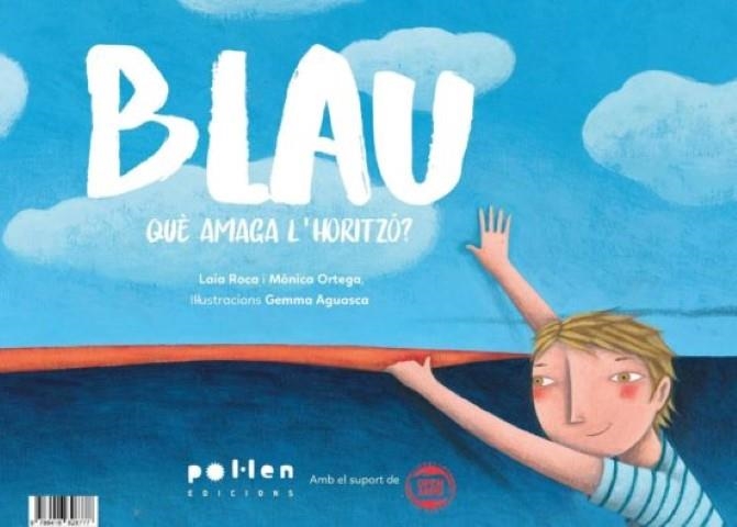 Blau Blue | Roca, Laia / Ortega, Mònica | Llibreria La Figaflor - Abrera