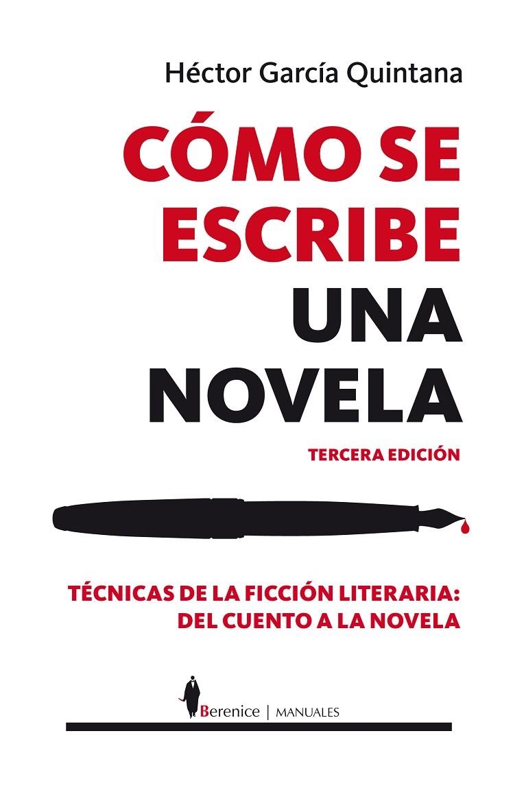 Cómo se escribe una novela | García Quintana, Héctor | Llibreria La Figaflor - Abrera