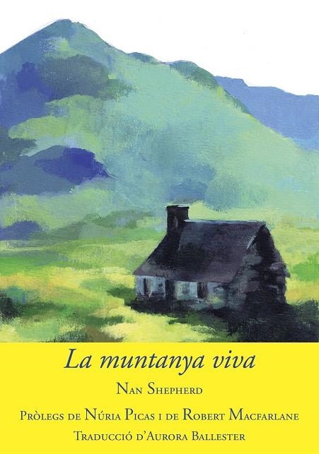 La muntanya viva | Shepherd, Nan | Llibreria La Figaflor - Abrera