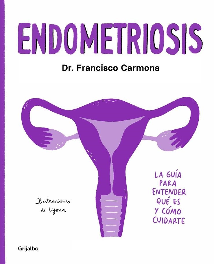 Endometriosis | Carmona, Dr. Francisco / Lyona, | Llibreria La Figaflor - Abrera