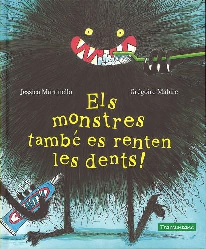 Els monstres també es renten les dents! | Martinello, Jessica | Llibreria La Figaflor - Abrera