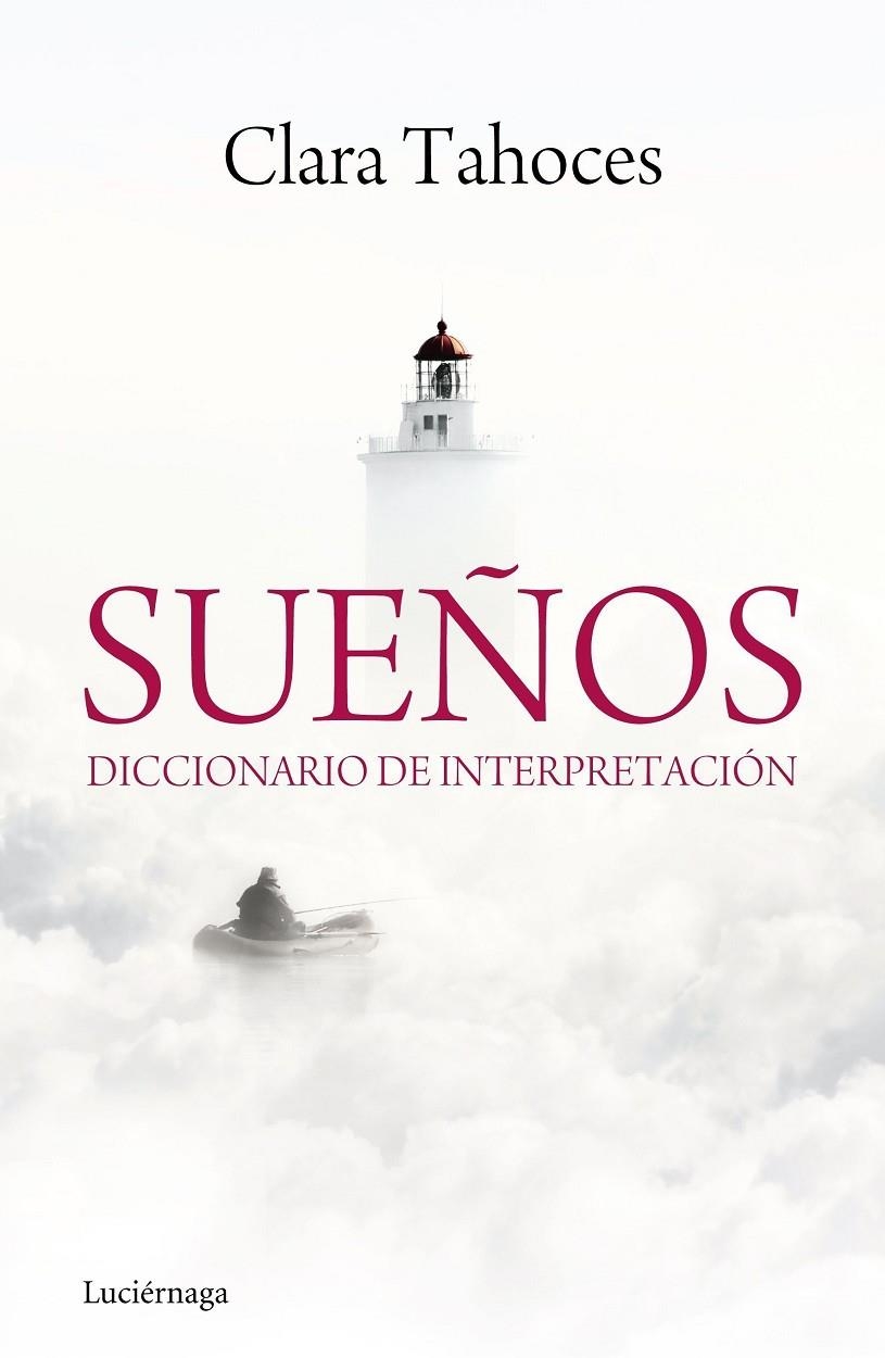 Sueños. Diccionario de interpretación | Tahoces, Clara | Llibreria La Figaflor - Abrera