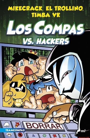 Compas 7. Los Compas vs. hackers | Mikecrack, El Trollino y Timba Vk | Llibreria La Figaflor - Abrera