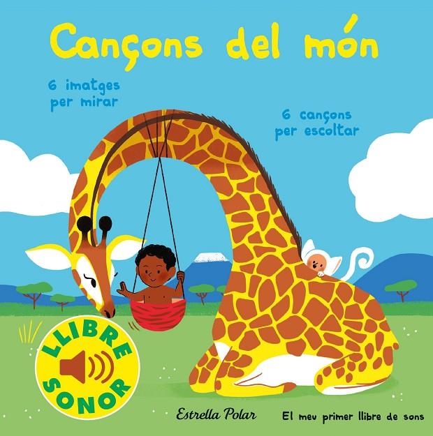 Cançons del món. El meu primer llibre de sons | Fouquier, Elsa | Llibreria La Figaflor - Abrera