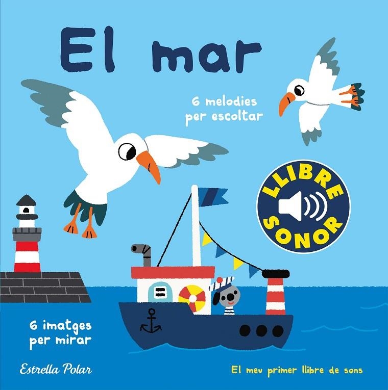 El mar. El meu primer llibre de sons | Billet, Marion | Llibreria La Figaflor - Abrera