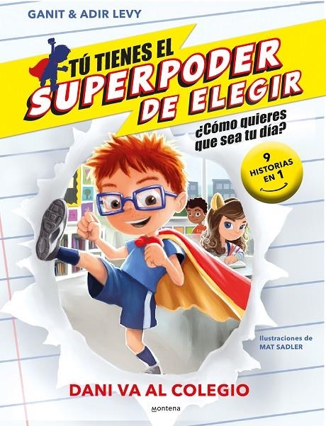 Tú tienes el Superpoder de Elegir - Dani va al colegio | Levy, Ganit & Adir | Llibreria La Figaflor - Abrera