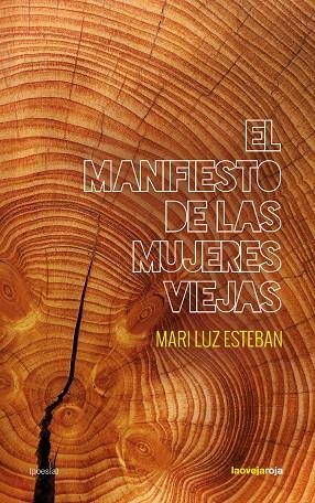 El manifiesto de las mujeres viejas | Esteban Mari Luz | Llibreria La Figaflor - Abrera