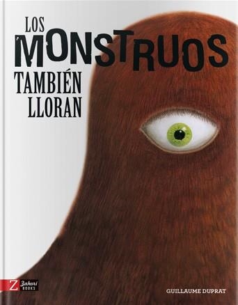 Los monstruos también lloran | Duprat, Guillaume | Llibreria La Figaflor - Abrera