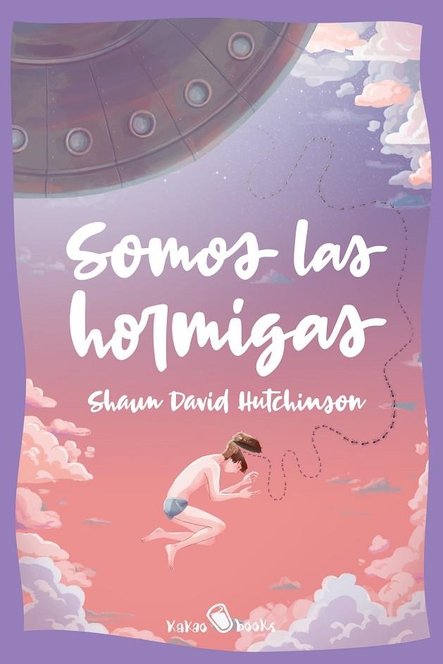 Somos las hormigas | Hutchinson, Shaun David | Llibreria La Figaflor - Abrera