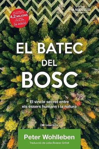 El batec del bosc | Wohlleben, Peter | Llibreria La Figaflor - Abrera