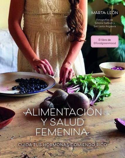 Alimentación y salud femenina | León, Marta | Llibreria La Figaflor - Abrera