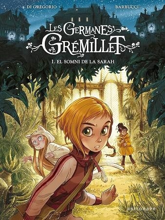 LES GERMANES GREMILLET. EL SOMNI DE LA SARAH | BARBUCCI | Llibreria La Figaflor - Abrera