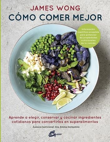 Cómo comer mejor | Wong, James | Llibreria La Figaflor - Abrera