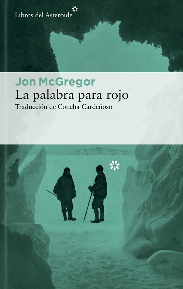 La palabra para rojo | McGregor, Jon | Llibreria La Figaflor - Abrera