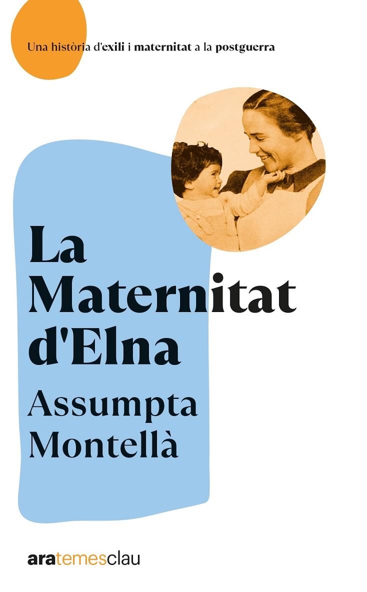 La Maternitat d'Elna. NE 2022 | Montellà i Carlos, Assumpta | Llibreria La Figaflor - Abrera