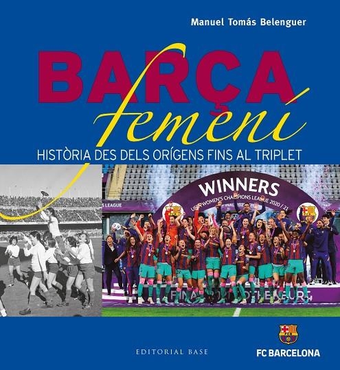 Barça femení | Tomás Belenguer, Manuel | Llibreria La Figaflor - Abrera