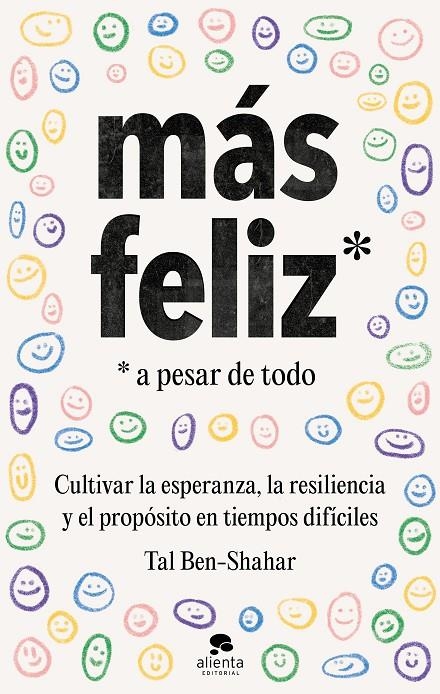 Más feliz, a pesar de todo | Ben-Shahar, Tal | Llibreria La Figaflor - Abrera