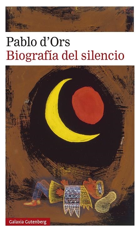 Biografía del silencio | d'Ors, Pablo | Llibreria La Figaflor - Abrera