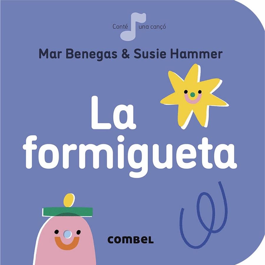 La formigueta | Benegas Ortiz, María del Mar | Llibreria La Figaflor - Abrera