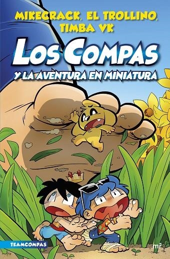 Compas 8. Los Compas y la aventura en miniatura | Mikecrack, El Trollino y Timba Vk | Llibreria La Figaflor - Abrera