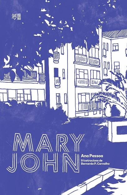 Mary John | Pessoa, Ana | Llibreria La Figaflor - Abrera