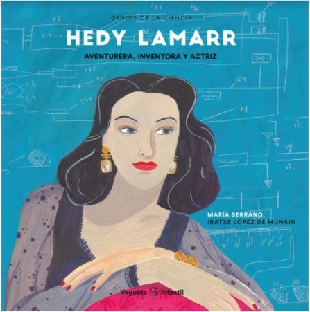 Hedy Lamarr | Serrano, María / López de Munáin, Iratxe | Llibreria La Figaflor - Abrera