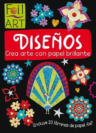 FOIL ART: DISEÑOS (crea arte con papel brillante) | VV. AA. | Llibreria La Figaflor - Abrera