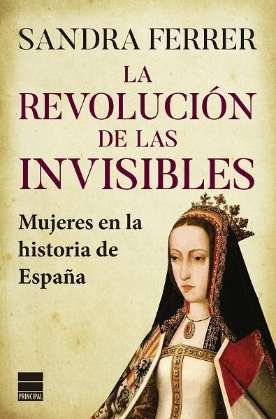 La revolución de las invisibles | Ferrer Valero, Sandra | Llibreria La Figaflor - Abrera